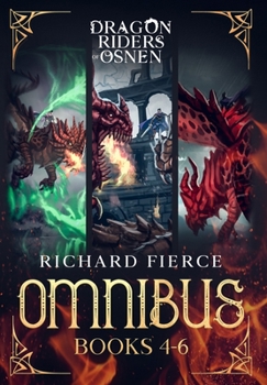 Hardcover Dragon Riders of Osnen: Episodes 4-6 (Dragon Riders of Osnen Omnibus Book 2) Book