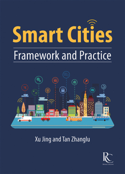 Hardcover Smart Cities: Framework and Practice Book