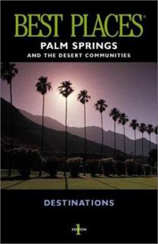 Paperback Best Places Destinations Palm Springs and the Desert Communities Book