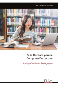 Paperback Guía Docente para la Comprensión Lectora: Acompañamiento Pedagógico [Spanish] Book
