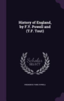 Hardcover History of England, by F.Y. Powell and (T.F. Tout) Book