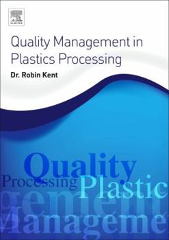 Paperback Quality Management in Plastics Processing Book