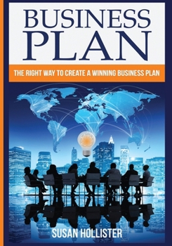 Paperback Business Plan: The Right Way To Create A Winning Business Plan Book