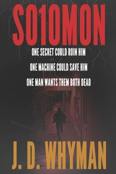 Paperback Solomon: A Ruthless AI Thriller of Secrets, Survival, and Redemption Book
