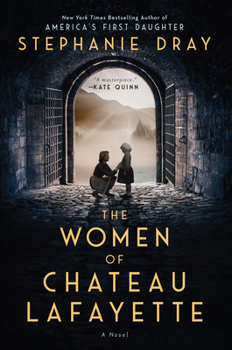 Hardcover The Women of Chateau Lafayette Book