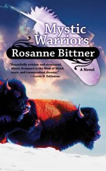 Mystic Warriors - Book #3 of the Mystic Series