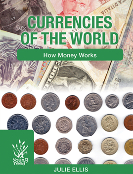 Hardcover Currencies of the World: How Money Works Book