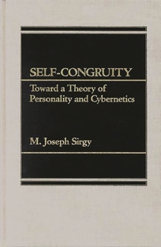 Hardcover Self-Congruity: Toward a Theory of Personality and Cybernetics Book