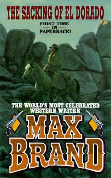 Mass Market Paperback The Sacking of El Dorado Book