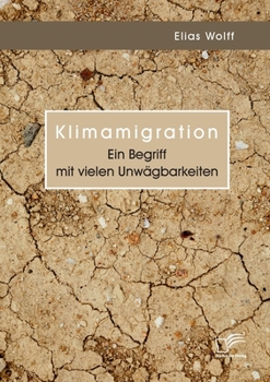 Paperback Klimamigration. Ein Begriff mit vielen Unwägbarkeiten [German] Book