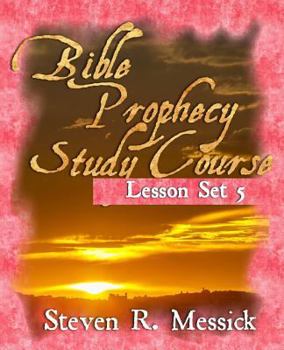 Paperback Bible Prophecy Study Course - Lesson Set 5 Book