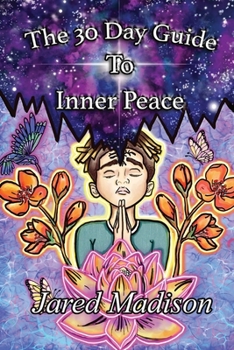 Paperback The 30 Day Guide To Inner Peace [Large Print] Book