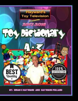 Paperback Hayward's Toy Television Worldwide 2017 Toy Dictionary A to Z: Scholastic Children's Dictionary On Toys Book