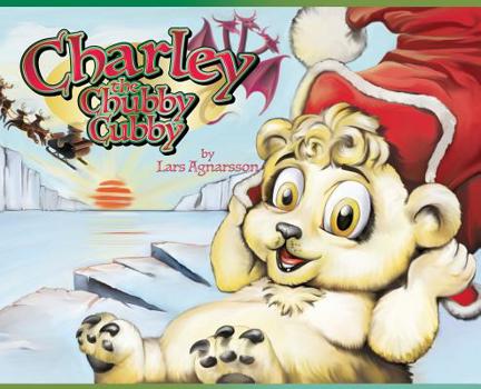 Hardcover Charley the Chubby Cubby Book