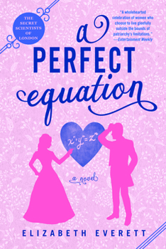 A Perfect Equation - Book #2 of the Secret Scientists of London