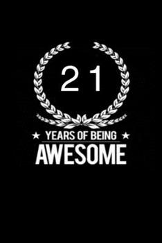 Paperback 21 years of being awesome: This notebook is perfect to start new year [French] Book