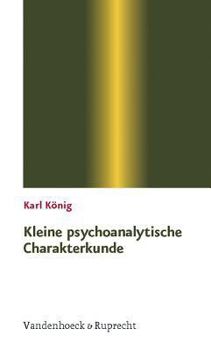 Paperback Kleine Psychoanalytische Charakterkunde [German] Book