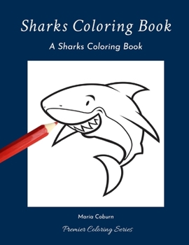 Paperback Sharks Coloring Book: A Sharks Coloring Book
