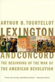 Paperback Lexington and Concord: The Beginning of the War of the American Revolution Book