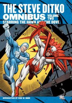 The Steve Ditko Omnibus, Vol. 2: Starring the Hawk and the Dove - Book  of the Hawk and Dove collections