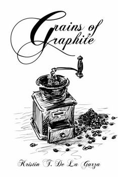 Hardcover Grains of Graphite: Book 1 Book