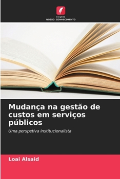 Paperback Mudança na gestão de custos em serviços públicos [Portuguese] Book
