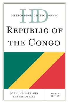 Hardcover Historical Dictionary of Republic of the Congo Book