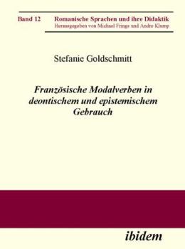 Paperback Französische Modalverben in deontischem und epistemischem Gebrauch. [German] Book