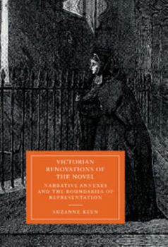 Hardcover Victorian Renovations of the Novel: Narrative Annexes and the Boundaries of Representation Book