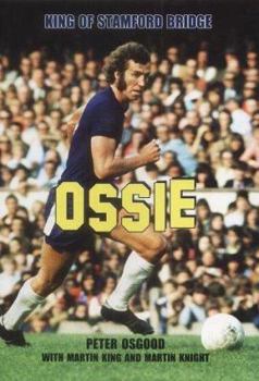 Hardcover Ossie: King of Stamford Bridge Book