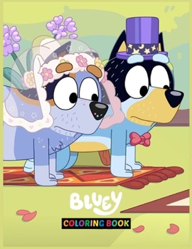 Blûeý Coloring Book: Excellent Blûeý Coloring Books For Adult And Kid