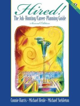 Paperback Hired! the Job-Hunting/Career-Planning Guide with Portfolio Disk Book