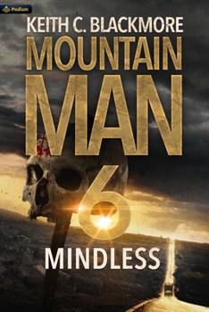 Mindless - Book #6 of the Mountain Man