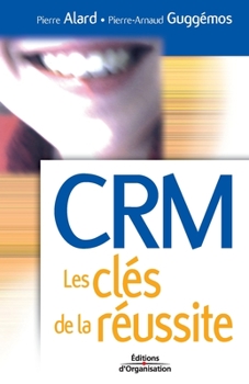 Paperback CRM Les clés de la réussite [French] Book
