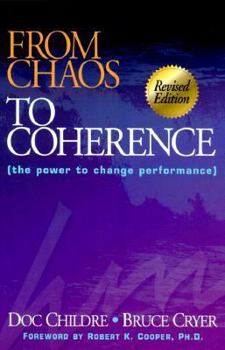 Paperback From Chaos to Coherence: (The Power to Change Performance) Book