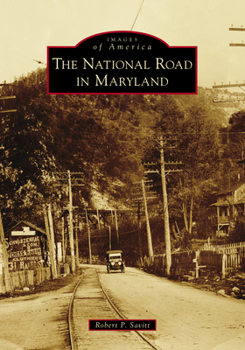 Paperback The National Road in Maryland Book