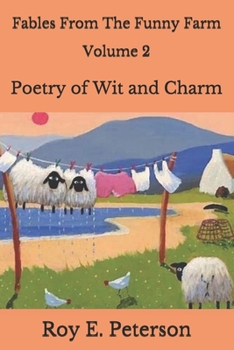 Paperback Fables from the Funny Farm Volume 2: Poetry of Wit and Charm Book