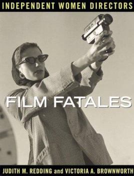 Paperback Film Fatales: Independent Women Directors Book