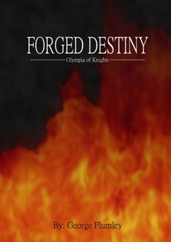 Paperback Forged Destiny: Olympia of Knights Book