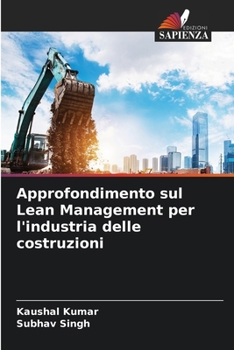 Paperback Approfondimento sul Lean Management per l'industria delle costruzioni [Italian] Book