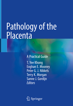 Hardcover Pathology of the Placenta: A Practical Guide Book