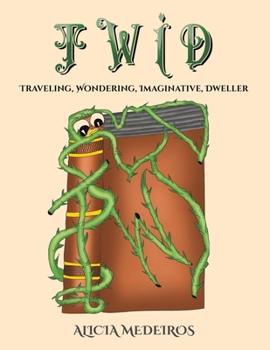 Paperback TWID - Traveling, Wondering, Imaginative, Dweller Book