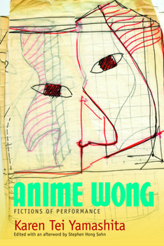 Paperback Anime Wong: Fictions of Performance Book