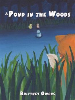 Paperback A Pond in the Woods Book