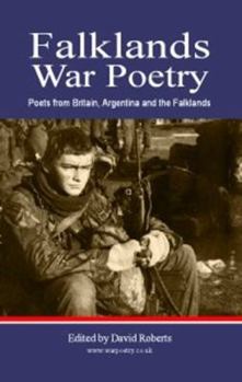 Hardcover Falklands War Poetry: Poets from UK, Argentina and the Falklands Book