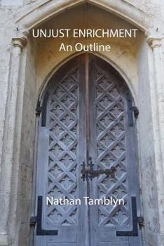 Paperback Unjust Enrichment: An Outline Book