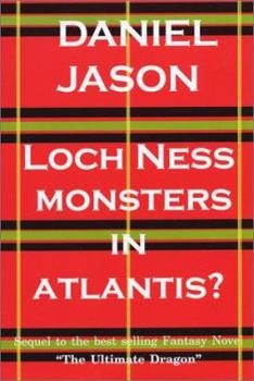 Loch Ness Monsters in Atlantis?
