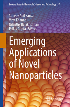 Hardcover Emerging Applications of Novel Nanoparticles Book
