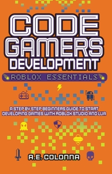 Paperback Code Gamers Development: Roblox Essentials Book