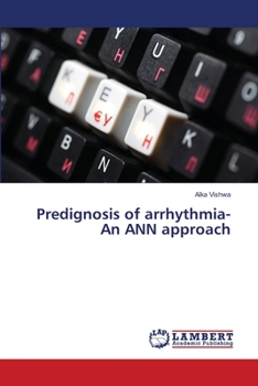 Paperback Predignosis of arrhythmia-An ANN approach Book